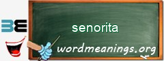 WordMeaning blackboard for senorita